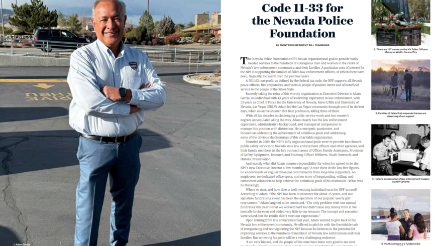 The Nevada Police Foundation was featured in Montreux’s Community Magazine “Stroll”.